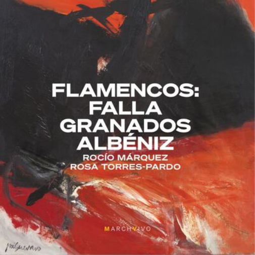 Flamencos: Falla/Granados/Albéniz