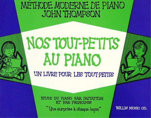 Editions Musicales Francaises EMF NOS TOUT PETITS AU PIANO - arranged for piano  Composer: THOMPSON JOHN