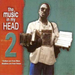 The Music in My Head Volume 2