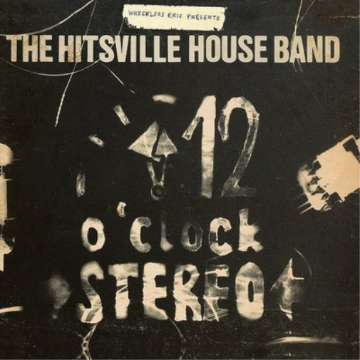 The Hitsville House Band - 12 O'clock Stereo