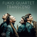 Fukio Quartet: Transcend