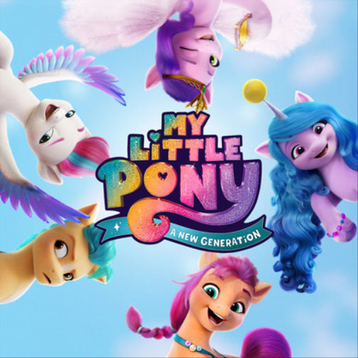 My Little Pony: A New Generation (RSD Black Friday 2022)