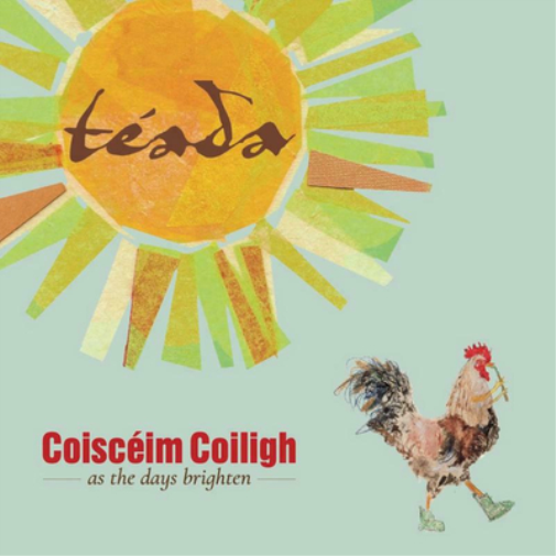 Coiscéim Coiligh: As the Days Brighten