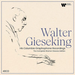 Walter Gieseking: His Columbia Graphophone Recordings: The Complete Warner Classics Edition