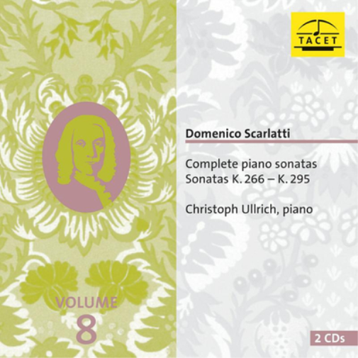 Domenico Scarlatti: Complete Piano Sonatas: Sonatas K.266-K.295 - Volume 8