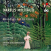 Darius Milhaud: Mélodies & Chansons