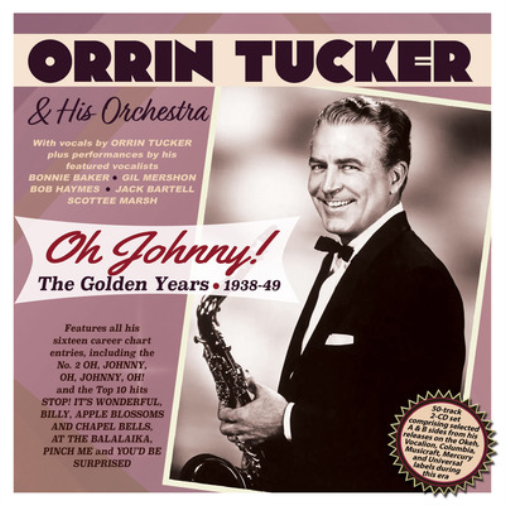Oh Johnny!: The Golden Years 1938-49