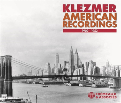 Klezmer - American Recordings: 1909-1952