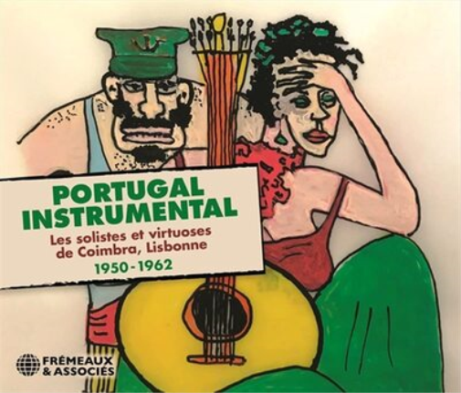Portugal Instrumental: Les Solistes Et Virtuoses De Coimbra, Lisbonne 1950-1962