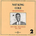 Nat King Cole Vol.2: THE QUINTESSENCE;NEW YORK - HOLLYWOOD;1944-1946