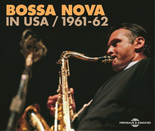 Bossa Nova in USA 1961-1962