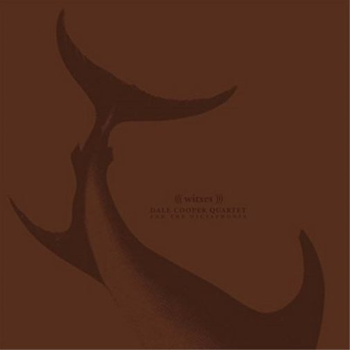 The Dale Cooper Quartet/Witxes