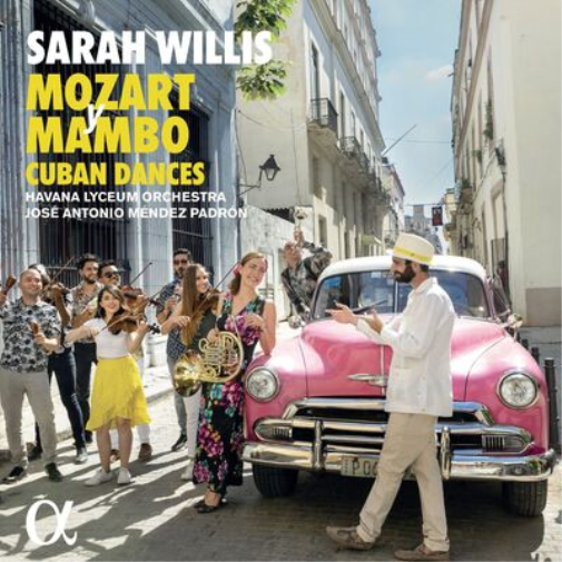 Sarah Willis: Mozart Y Mambo - Cuban Dances