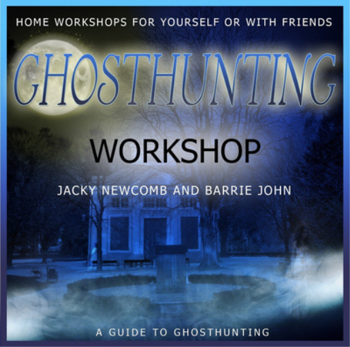 Ghosthunting Workshop: A Guide to Ghosthunting