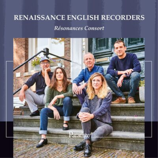 Résonances Consort: Renaissance English Recorders