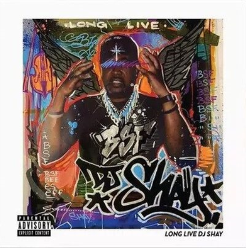 Long Live DJ Shay
