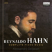 Reynaldo Hahn: Complete Piano Music