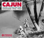 Cajun: The Post-war Years - Louisiane 1946-1962 - Volume 2