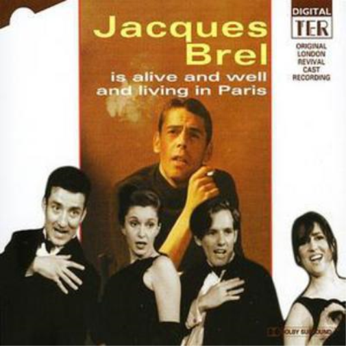 Jacques Brel Is Alive and Well and Living in Paris