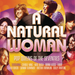 A Natural Woman: Pop Queens of the Seventies