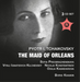 Pyotr Il'yich Tchaikovsky: The Maid of Orleans