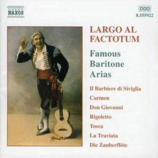 Largo Al Factotum: Great Operatic Arias for Baritone