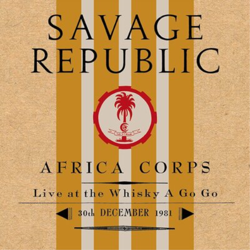 Africa Corps: Live at the Whisky a Go Go, 30th December 1981