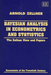 Bayesian Analysis in Econometrics and Statistics: The Zellner View and Papers (Economists of the Twentieth Century series