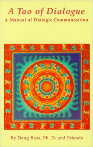 The Tao of Dialogue