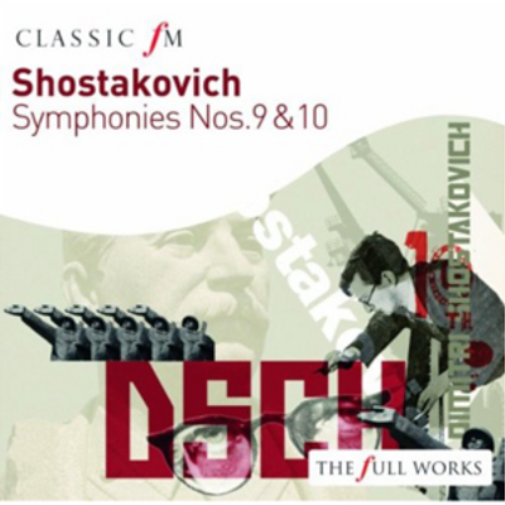 Dmitri Shostakovich: Symphonies Nos. 9 & 10