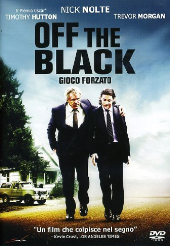 Off the black - Gioco forzato