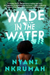Wade in the Water