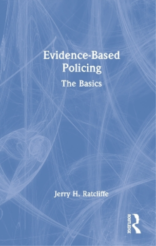 Evidence-Based Policing
