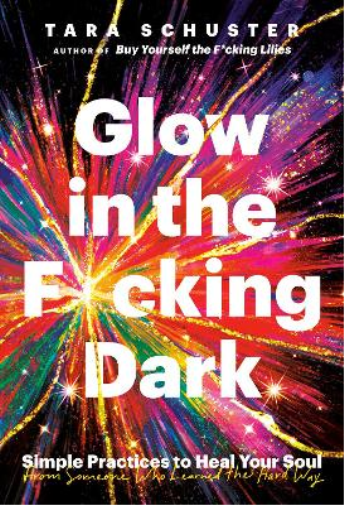 Glow in the F*cking Dark