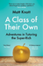 A Class of Their Own