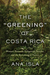 The "Greening" of Costa Rica