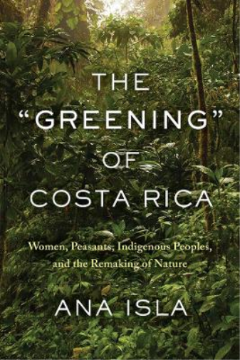 The "Greening" of Costa Rica