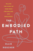 The Embodied Path
