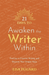 21 Days to Awaken the Writer Within