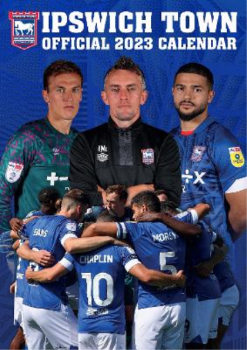 The Official Ipswich Town FC Calendar 2023