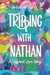Tripping with Nathan
