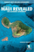 Maui Revealed