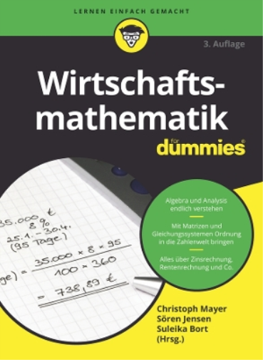 Wirtschaftsmathematik für Dummies 3e