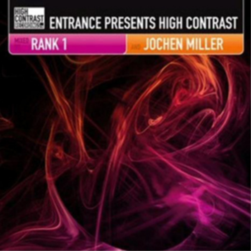 Entrance Presents High Contrast: Mixed By Rank 1 and Jochen Miller