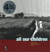 All Our Children
