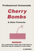 Professional Homemade Cherry Bombs and Other Fireworks