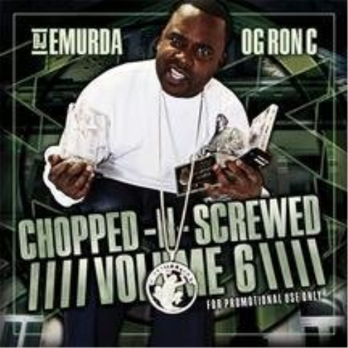 Chopped-N-Screwed 6
