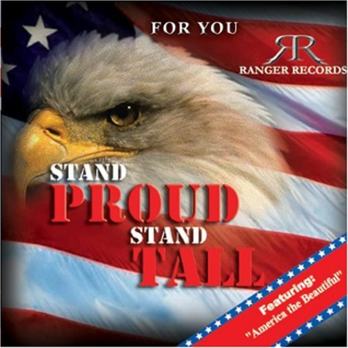 Stand Proud, Stand Tall