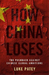 How China Loses