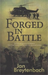 Forged in Battle